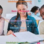 Basic 2 Exam Questions Second Term Edudelight
