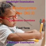 KG 3 Exam Questions Third Term Edudelight